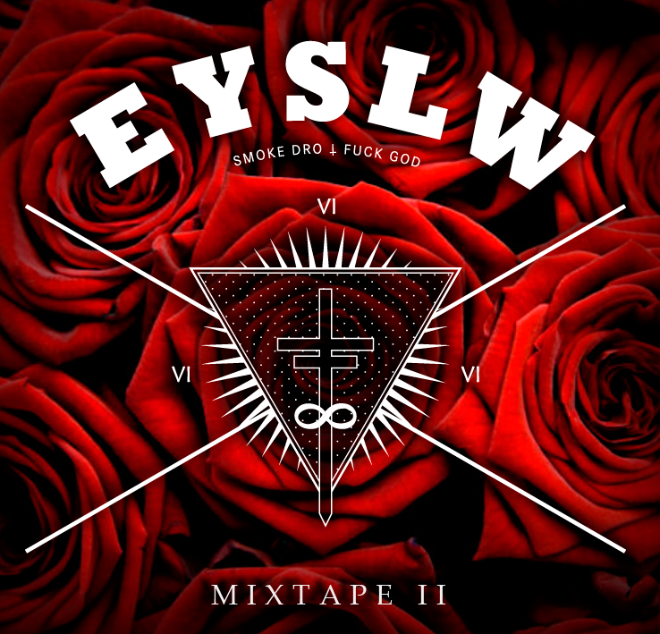 Eyeslow - Mixtape II