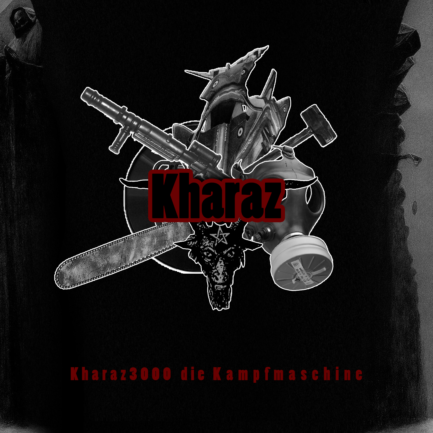 Kharaz - Kharaz3000 die Kampfmaschine