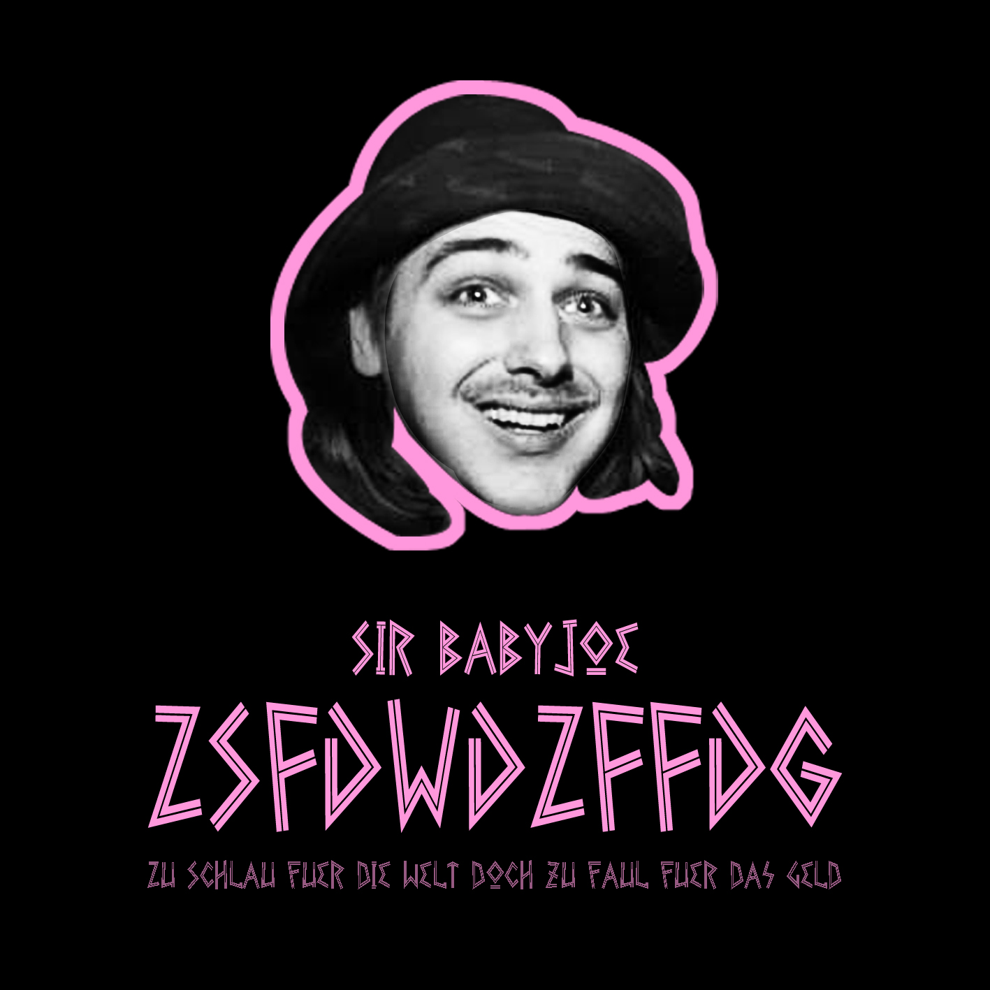 Sir Babyjoe - ZSFDWDZFFDG